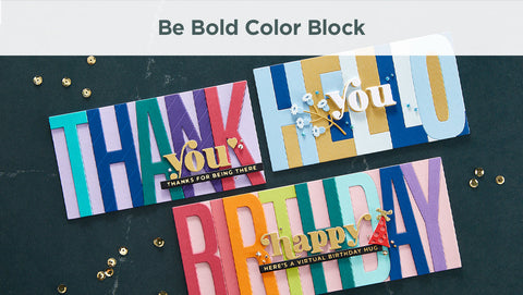 Be Bold Color Block