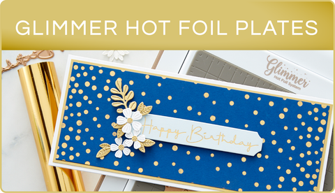 Glimmer Hot Foil Plates