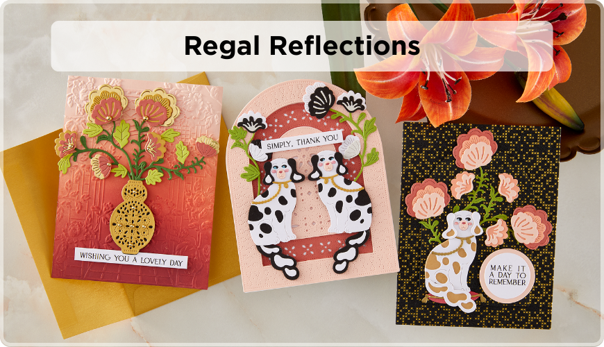 Regal Reflections