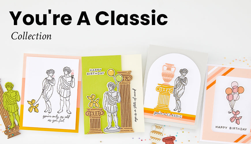Hero Arts You're A Classic