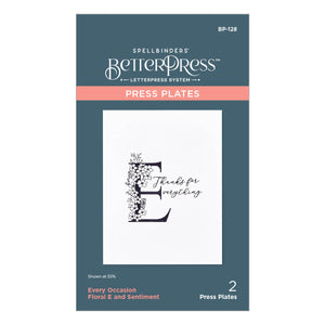 Floral E and Sentiment Press Plate from the Every Occasion Floral Alphabet Collection