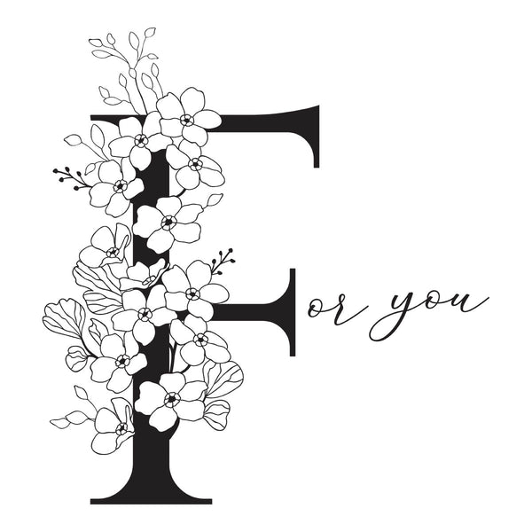Floral F and Sentiment Press Plate from the Every Occasion Floral Alphabet Collection