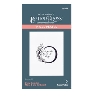Floral O and Sentiment Press Plate from the Every Occasion Floral Alphabet Collection