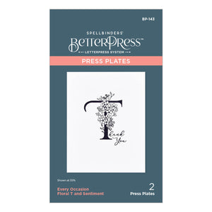 Floral T and Sentiment Press + Foil Plate