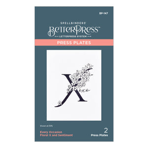 Floral X and Sentiment Press Plate from the Every Occasion Floral Alphabet Collection