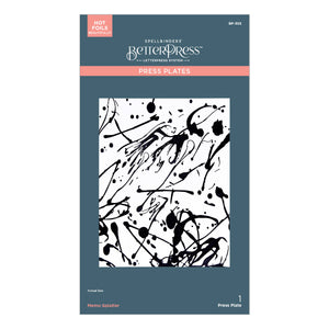 Memo Splatter Press + Foil Plate