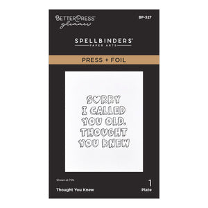 Crafter's Home Exclusive Thought You Knew Press + Foil Plate