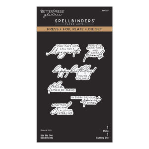 Sip Sip Ole Sentiments Press + Foil Plate & Die Set