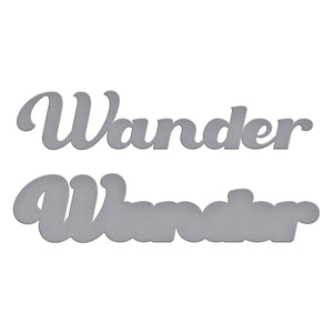 Wander Etched Dies