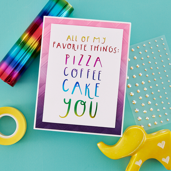 All of My Favorite Things Glimmer Hot Foil Plate from the Glimmer Cardfront Sentiments Collection