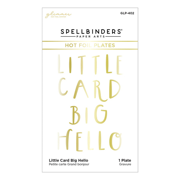 Little Card Big Hello Glimmer Hot Foil Plate from the Glimmer Cardfront Sentiments Collection