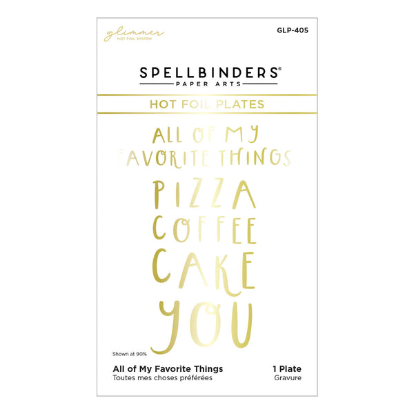 All of My Favorite Things Glimmer Hot Foil Plate from the Glimmer Cardfront Sentiments Collection